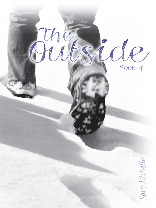 Title details for The Outside by Sara Michelle - Available